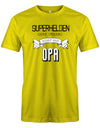 Opa T-Shirt – Superhelden ohne Umhang nennt man Opa Gelb