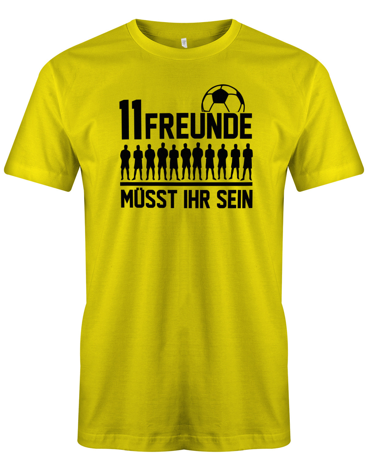 11 Freunde müsst ihr sein - Fußball - Herren T-Shirt Gelb