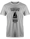 Ich brauche keine Therapie ich muss nur segeln gehen - Segler - Herren T-Shirt Grau