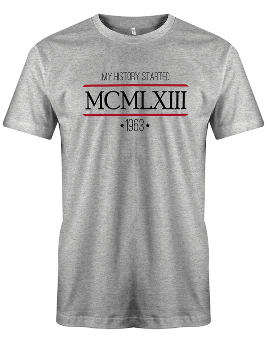 my history started 1963 - MCMLXIII römische Zahlen - Jahrgang 1963 Geschenk Männer Shirt