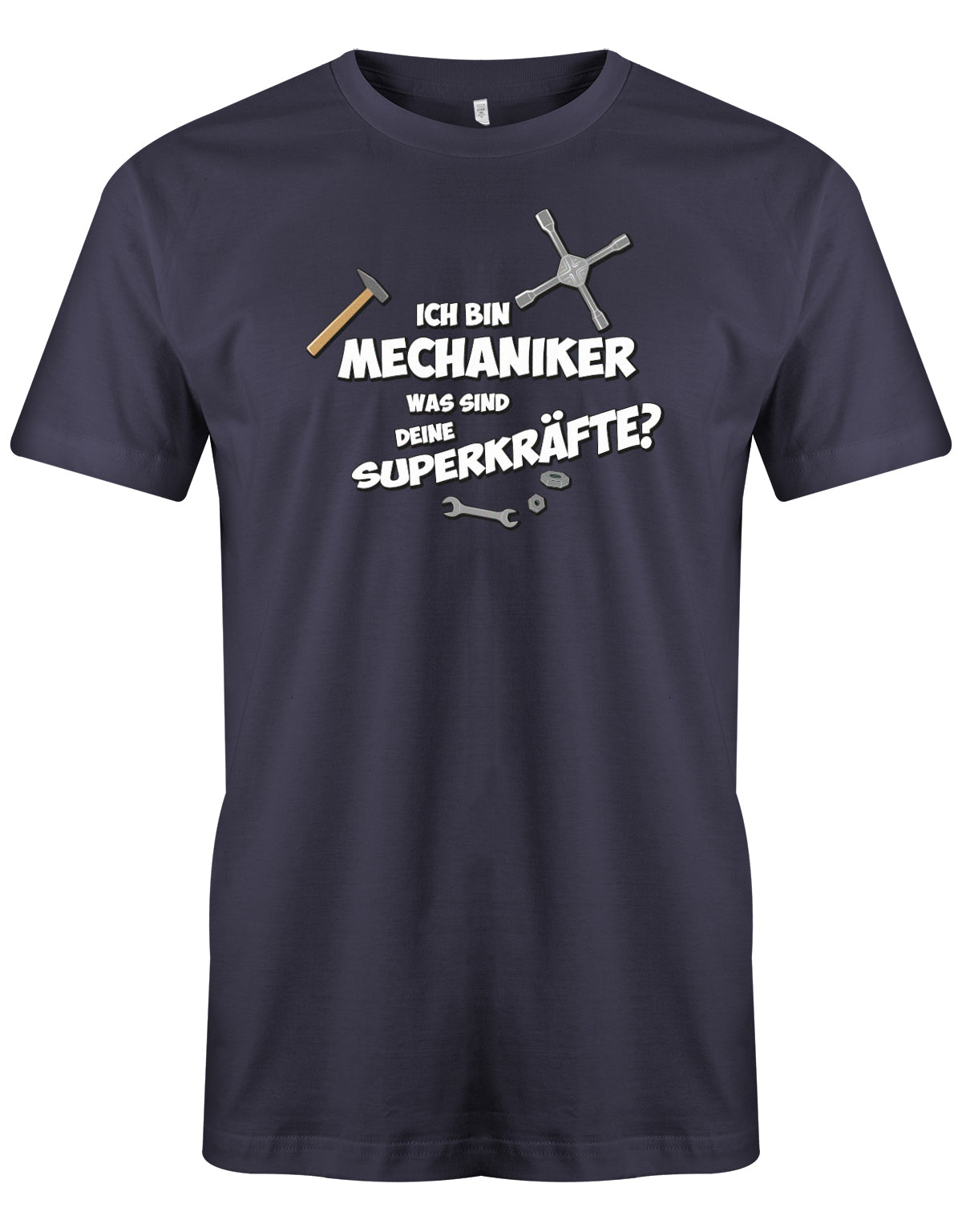KFZ Mechaniker Shirt - Ich bin Mechaniker was sind deine Superkräfte? Navy