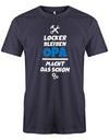 Opa T-Shirt – Locker bleiben, der Opa macht das schon. Navy