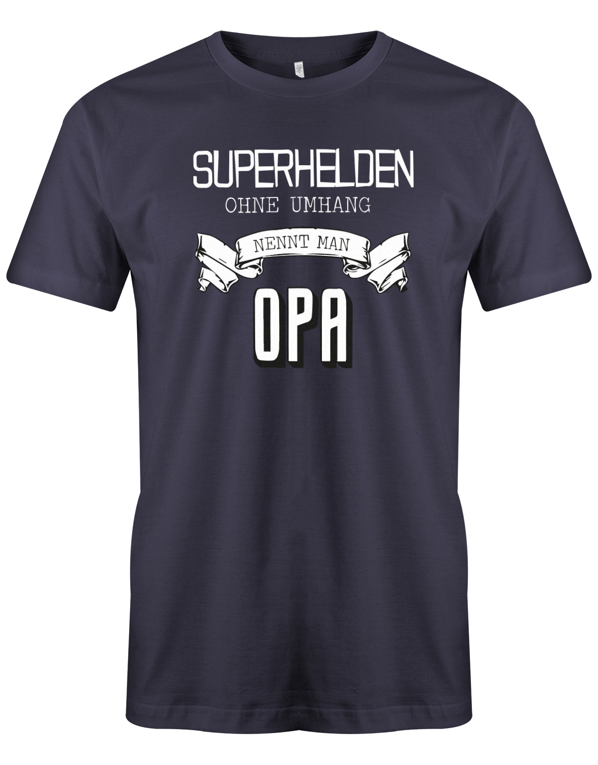 Opa T-Shirt – Superhelden ohne Umhang nennt man Opa Navy