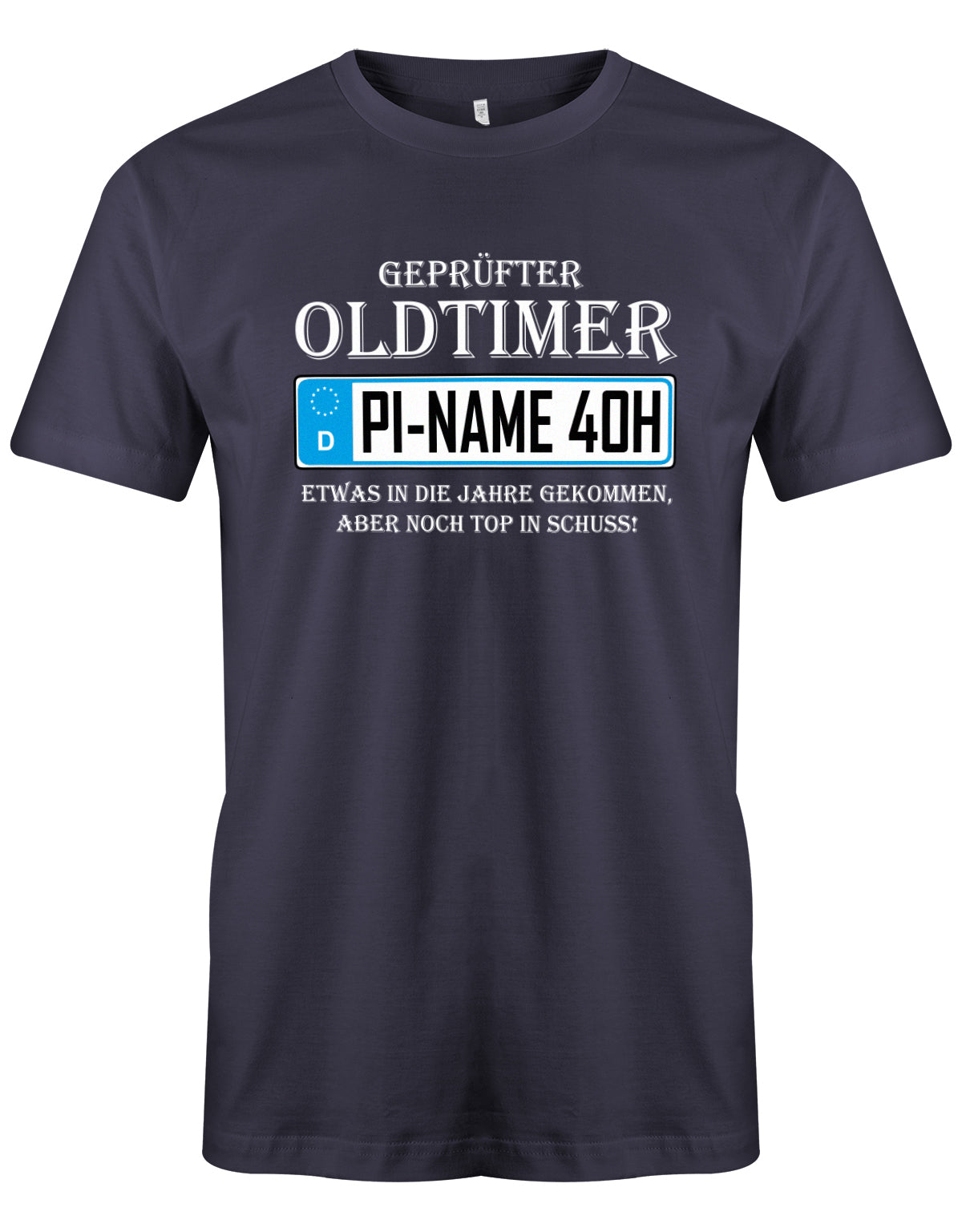 Geprüfter Oldtimer mit Stadt Name und 40H Kennzeichen - T-Shirt 40 Geburtstag Männer myShirtStore Navy
