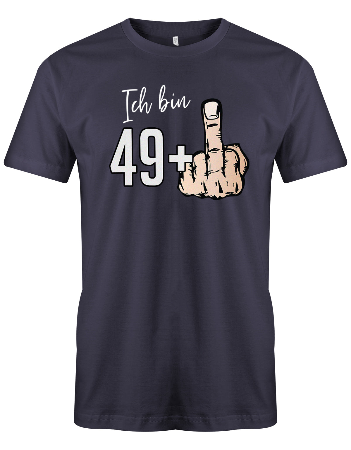 Lustiges T-Shirt zum 50 Geburtstag für den Mann Bedruckt mit Ich bin 49+ Stinkefinger. Navy