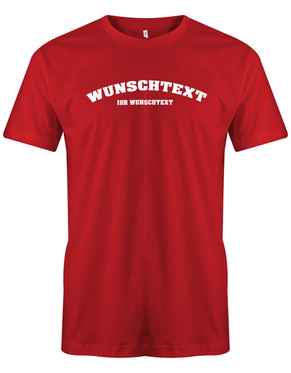 Männer Tshirt mit Wunschtext.  Abgerundeter Text im Collage-Style. Rot