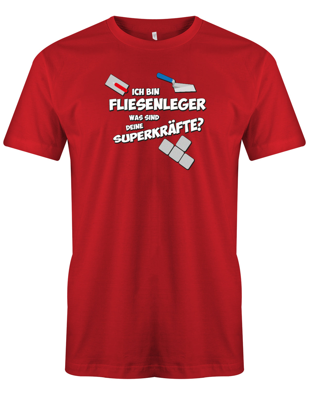 Fliesenleger Shirt - Ich bin Fliesenleger, was sind deine Superkräfte? Rot