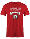 Opa T-Shirt – Superhelden ohne Umhang nennt man Opa Rot