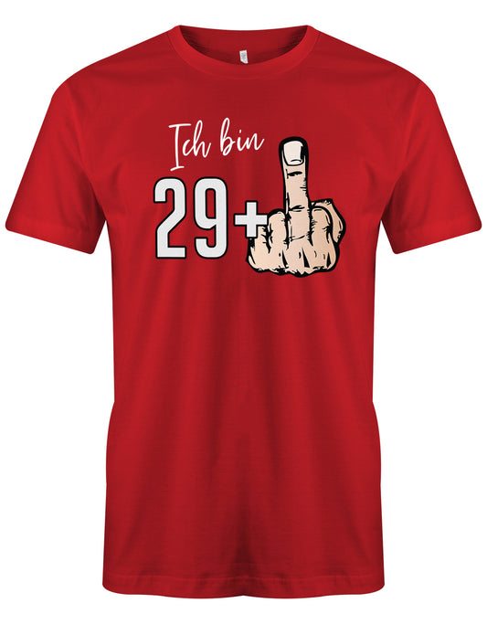 Lustiges T-Shirt zum 30 Geburtstag für den Mann Bedruckt mit Ich bin 29+ Stinkefinger.  Rot