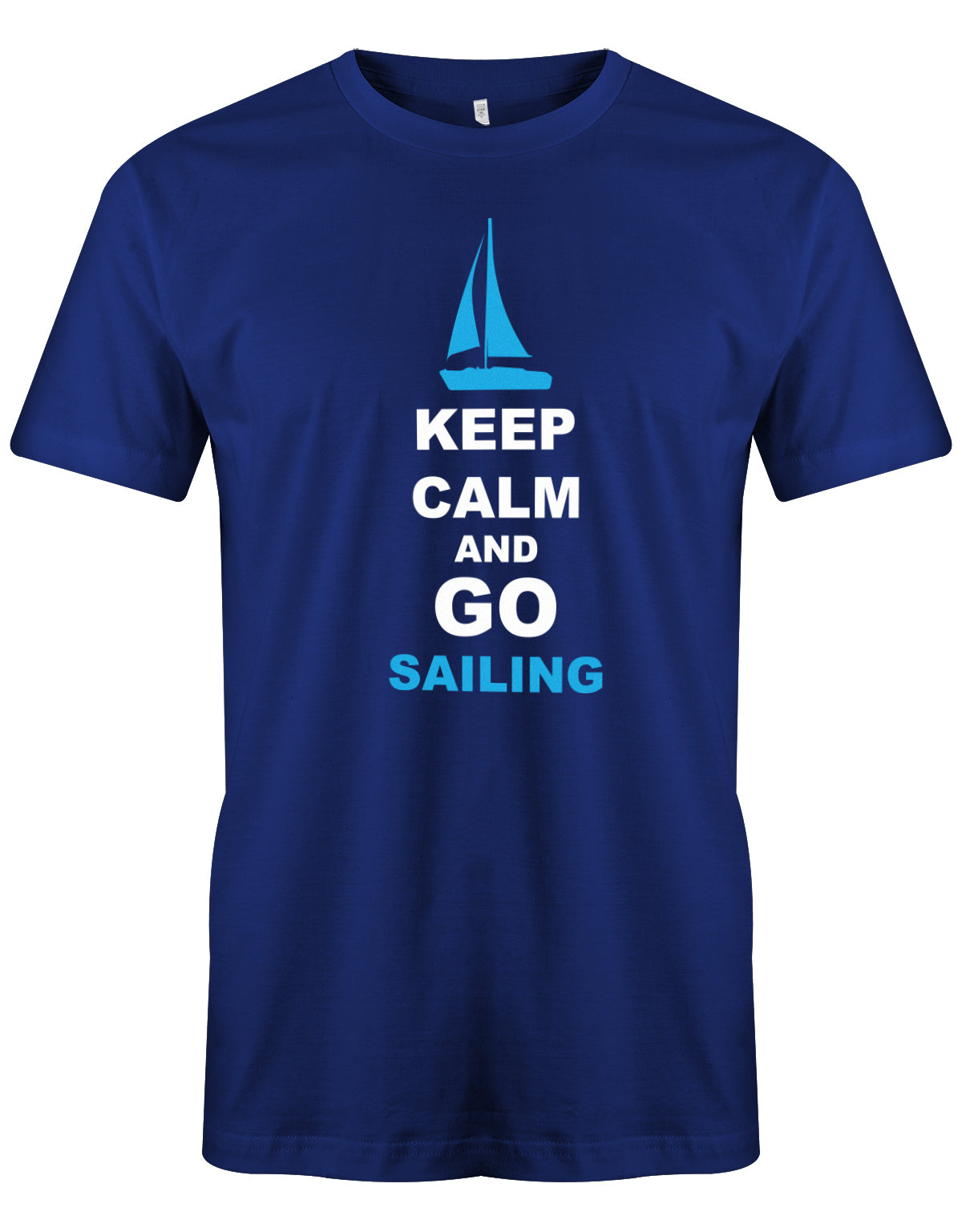 Das Segler t-shirt bedruckt mit "Keep Calm and go sailing - Bleiben Sie ruhig und gehen segeln". Royalblau