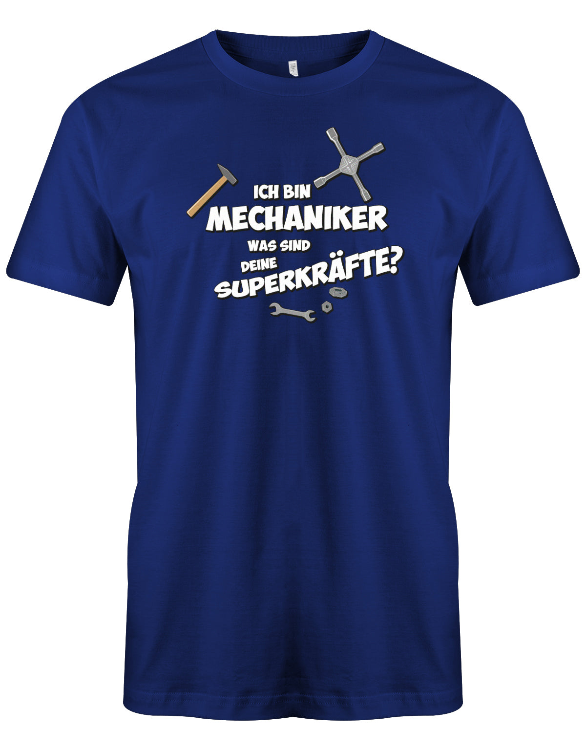 KFZ Mechaniker Shirt - Ich bin Mechaniker was sind deine Superkräfte? Royalblau