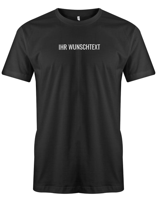 Männer Tshirt mit Wunschtext. Minimalistisches Design. Schwarz