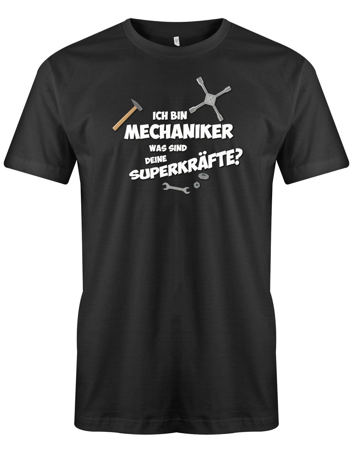 KFZ Mechaniker Shirt - Ich bin Mechaniker was sind deine Superkräfte? Schwarz