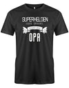 Opa T-Shirt – Superhelden ohne Umhang nennt man Opa Schwarz