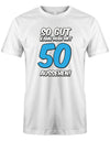 Lustiges T-Shirt zum 50 Geburtstag für den Mann Bedruckt mit So gut kann man mit 50 aussehen. Große blaue 50 Weiss