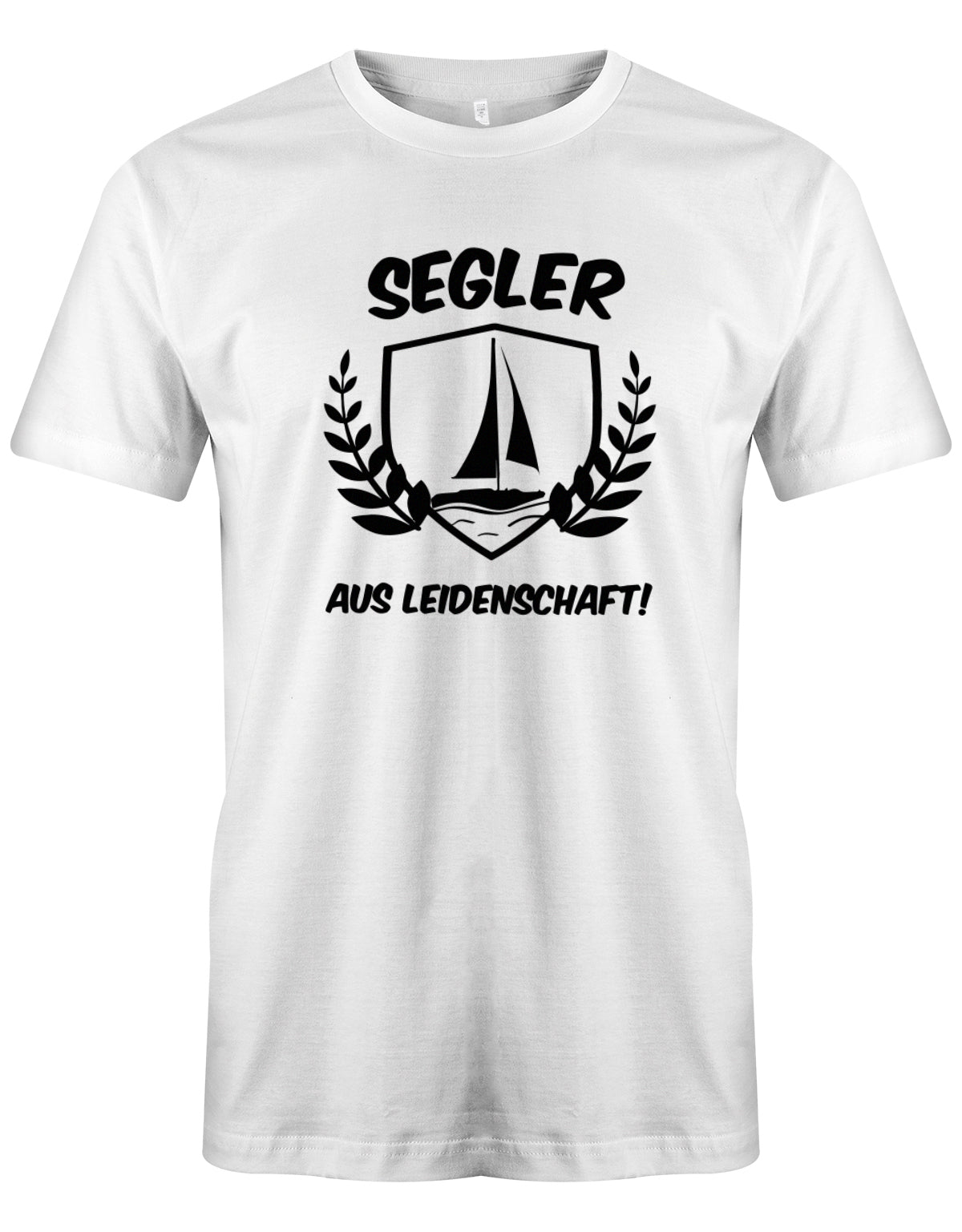 Das Segler t-shirt bedruckt mit "Segler aus Leidenschaft mit Segelboot" Weiss