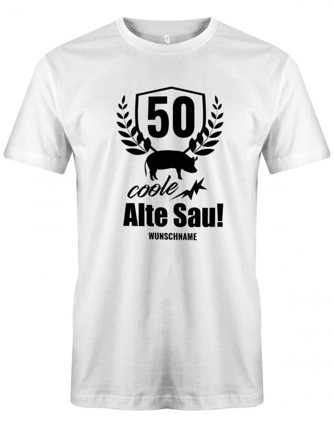 Lustiges T-Shirt zum 50 Geburtstag für den Mann Bedruckt mit 50 coole alte Sau mit Wunschname. Weiss