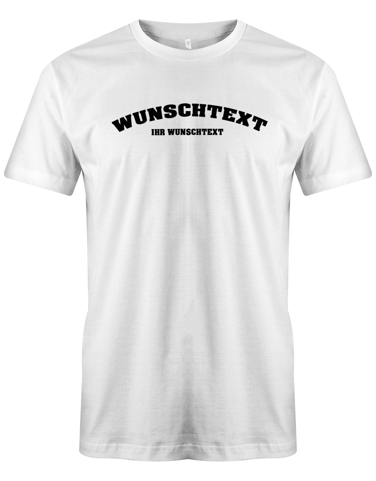 Männer Tshirt mit Wunschtext.  Abgerundeter Text im Collage-Style. Weiss