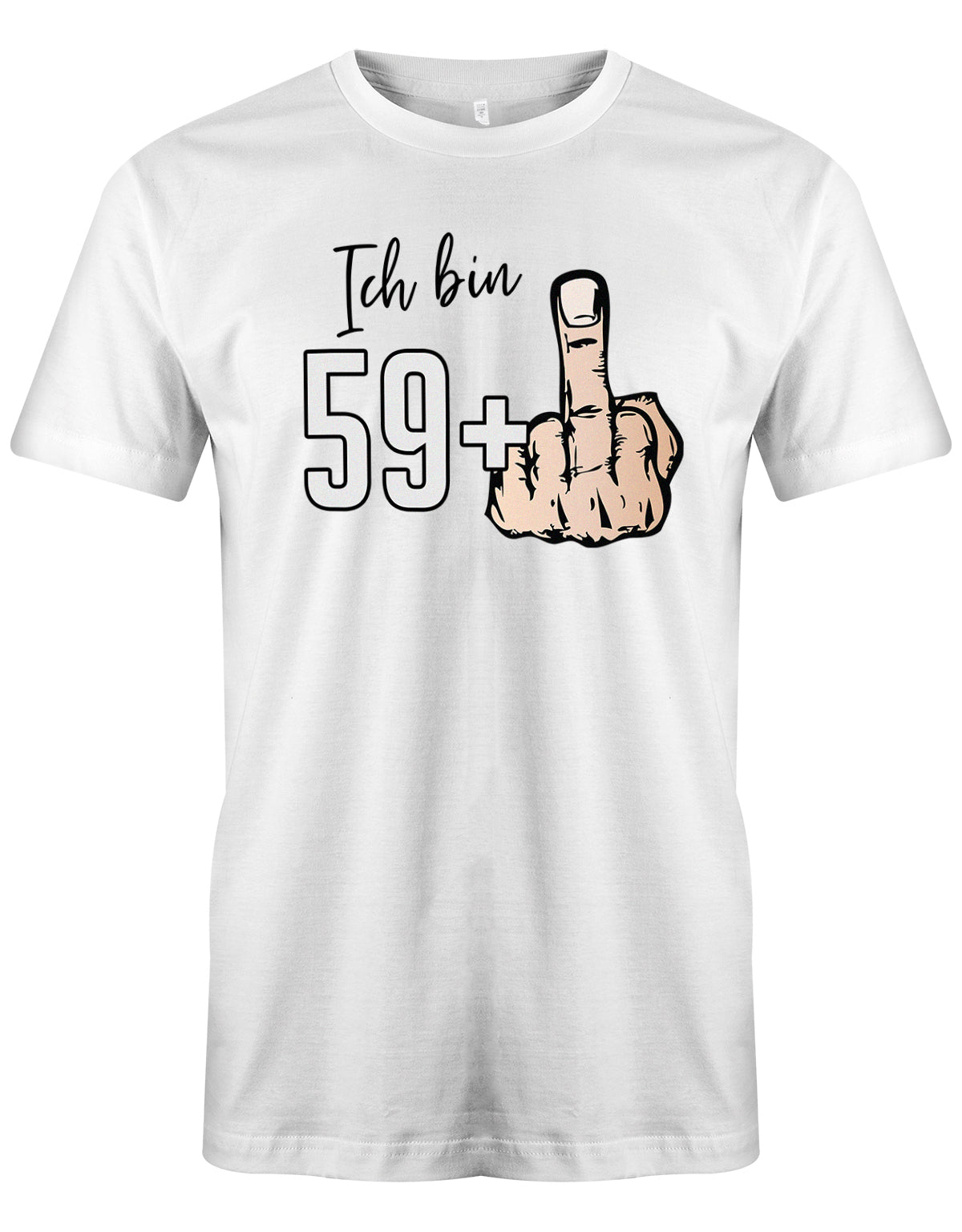 Lustiges T-Shirt zum 60 Geburtstag für den Mann Bedruckt mit Ich bin 59+ Stinkefinger.  Weiss