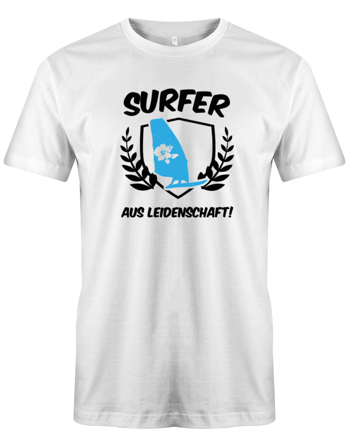 Das lustige Surfer t-shirt bedruckt mit "Surfer Aus Leidenschaft mit Surfer und Hibiskus Segel. Weiss