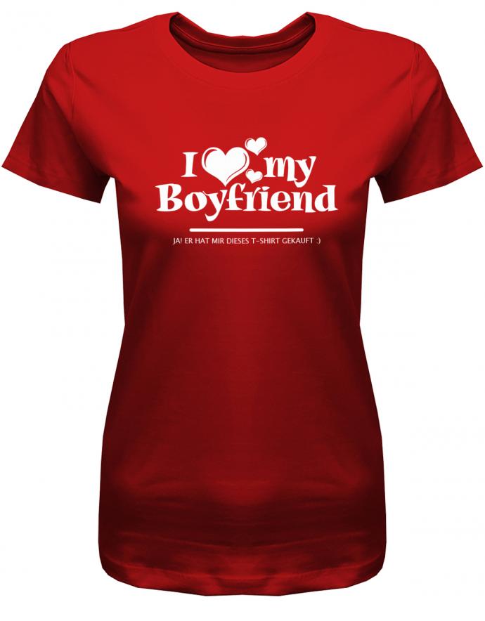 i-Love-my-Boyfriend-Ja-er-hat-mir-dieses-t-Shirt-gekauft-Damen-Rot