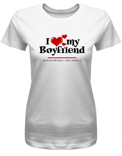 i-Love-my-Boyfriend-Ja-er-hat-mir-dieses-t-Shirt-gekauft-Damen-Weiss