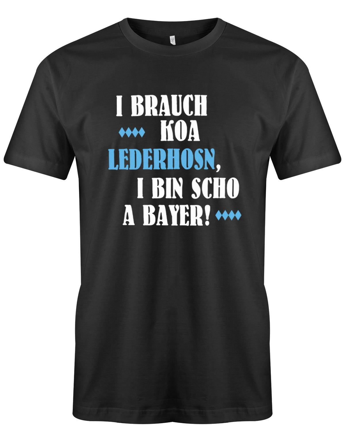 i-brauch-koa-lederhosn-i-bin-schon-a-bayer-herren-schwarz