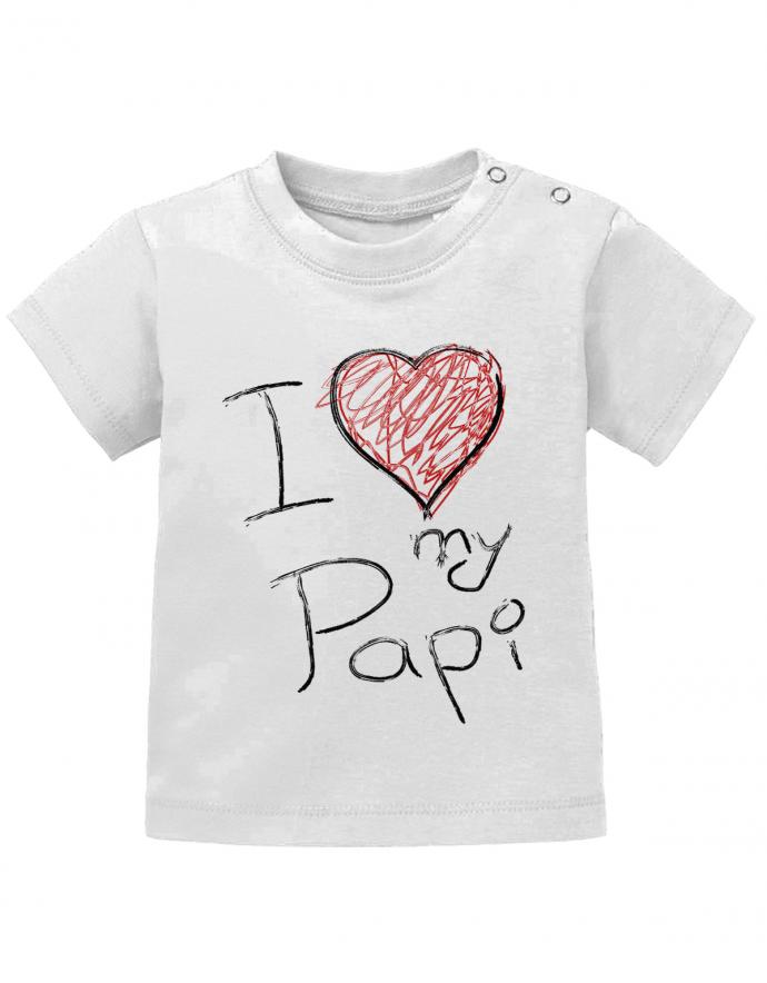 Papa Spruch Baby Shirt. I love my Papi mit Herzchen. Hochwertiger Druck - wie selbst gemalt vom Baby. Weiss
