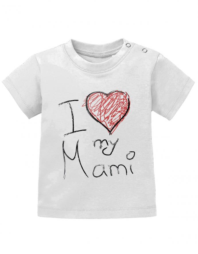 Mama Spruch Baby Shirt. I love my Mami mit Herzchen. Hochwertiger Druck - wie selbst gemalt vom Baby. Weiss