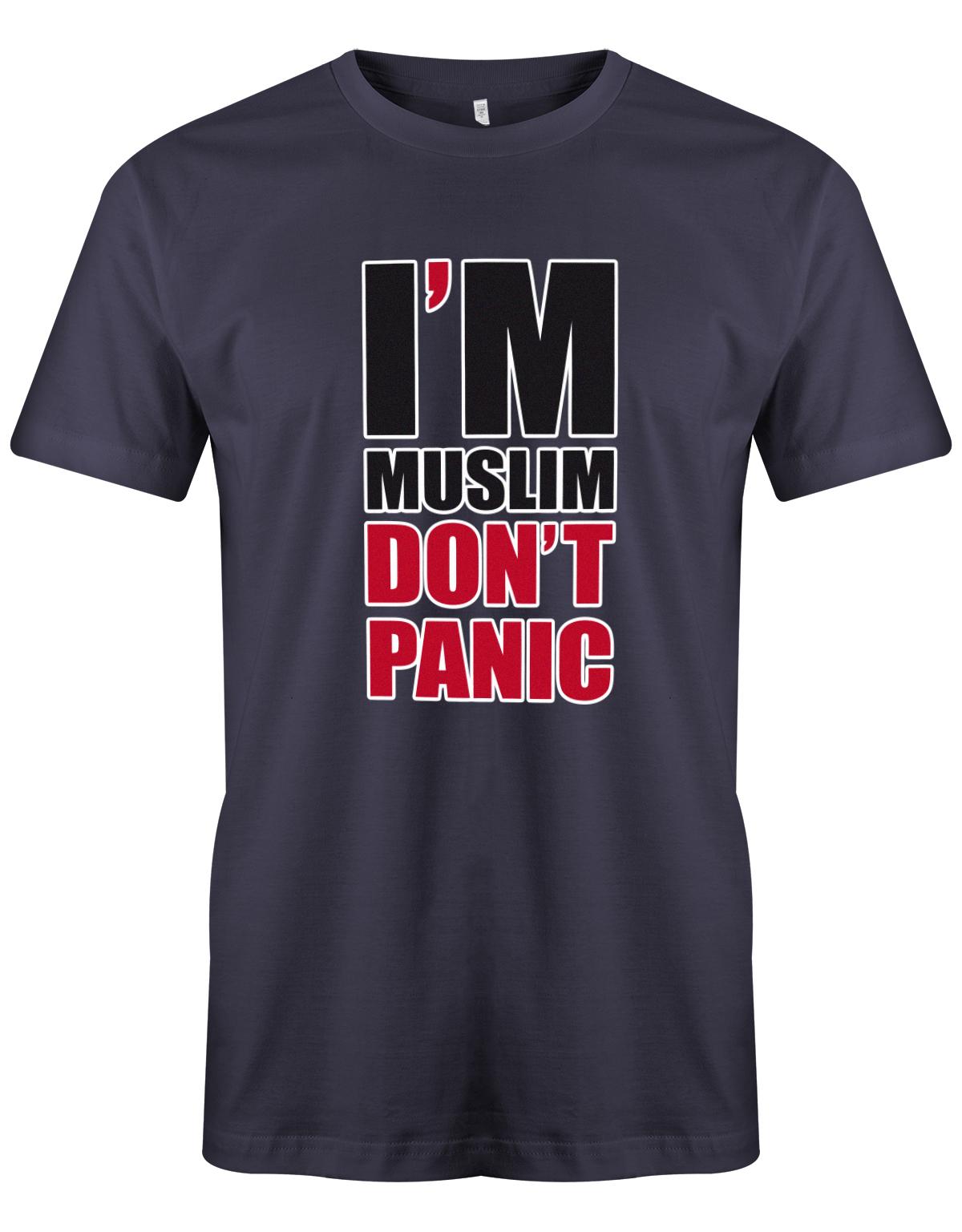 I´m muslim don´t panic - Herren T-Shirt Navy