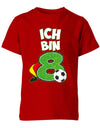 ich-bin-8-fussball-rote-gelbe-karte-geburtstag-fussballer-shirt-kinder-shirt-rotfpV59myz8SixF