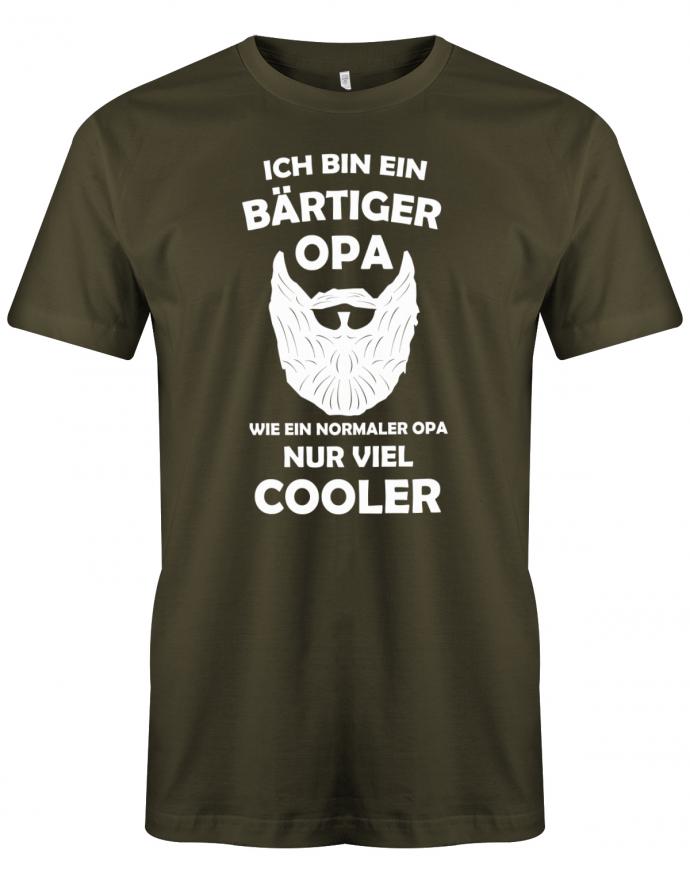 Opa T-Shirt – Ich bin ein bärtiger Opa wie ein normaler Opa, aber viel cooler. Army
