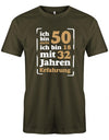 Lustiges T-Shirt zum 50. Geburtstag für den Mann Bedruckt mit Ich bin nicht 50 ich bin 18 mit 32 Jahren Erfahrung. Army