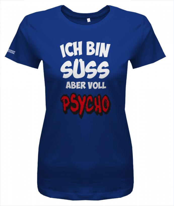 ich-bin-suess-aber-voll-psycho-damen-shirt-royalblau