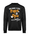 ich-habe-2-titel-opa-und-papa-herren-pullover-schwarz