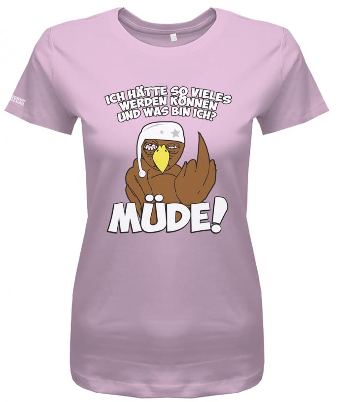 ich-haette-so-vieles-werden-koennen-muede-damen-shirt-rosa