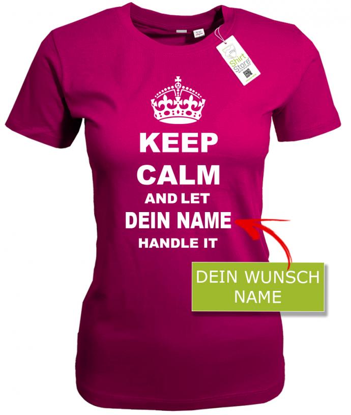 keep-calm-and-let-wunschname-handle-it-damen-sorbet