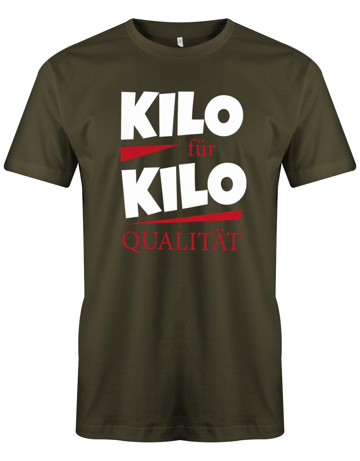 Lustiges Sprüche Shirt - Kilo für Kilo Qualität Army