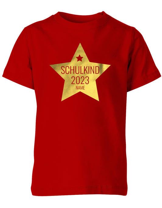 Goldener Stern Schulkind 2023 mit Name -Einschulung T-Shirt Rot