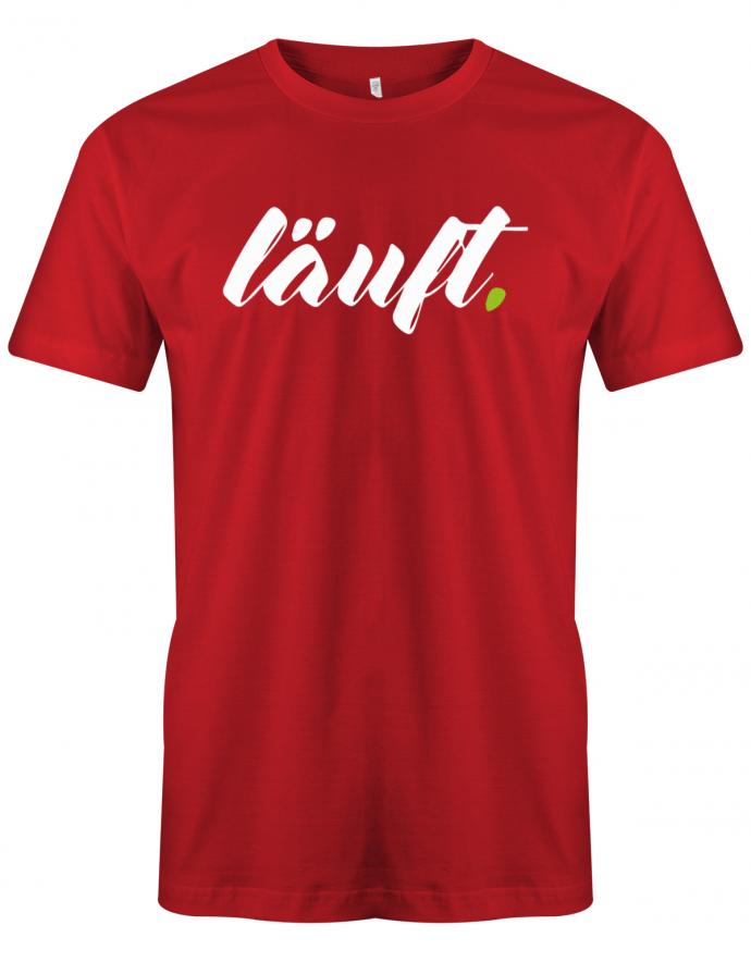 Läuft - Fun Sprüche - Herren T-Shirt myShirtStore Rot