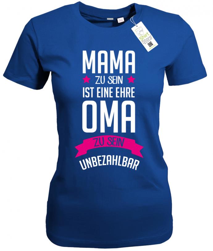 mama-zu-sein-ist-eine-ehre-oma-unbezhalbar-damen-royalblau