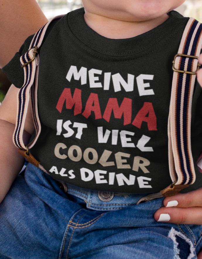 meine-mama-ist-viel-cooler-as-deine-myShirtstore-baby-Shirt