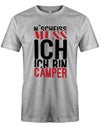 n-scheiss-muss-ich-ich-bin-camper-herren-shirt-grau