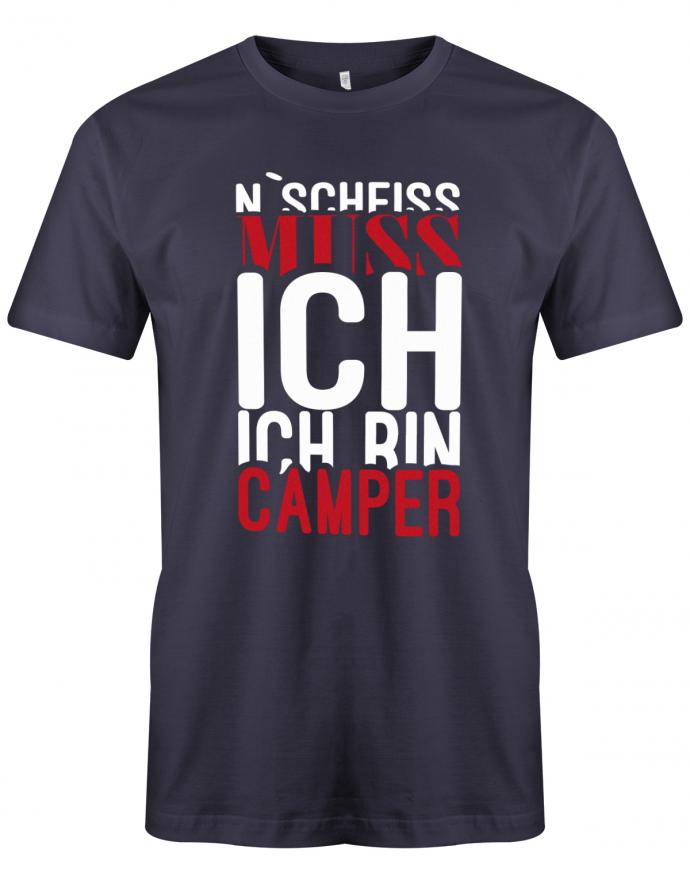 n-scheiss-muss-ich-ich-bin-camper-herren-shirt-navy