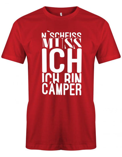 n-scheiss-muss-ich-ich-bin-camper-herren-shirt-rot