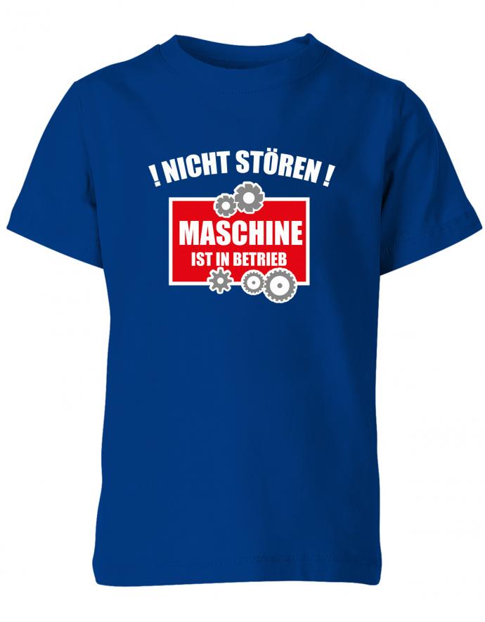 nicht-stoeren-maschine-in-betrieb-kinder-shirt-royalblau