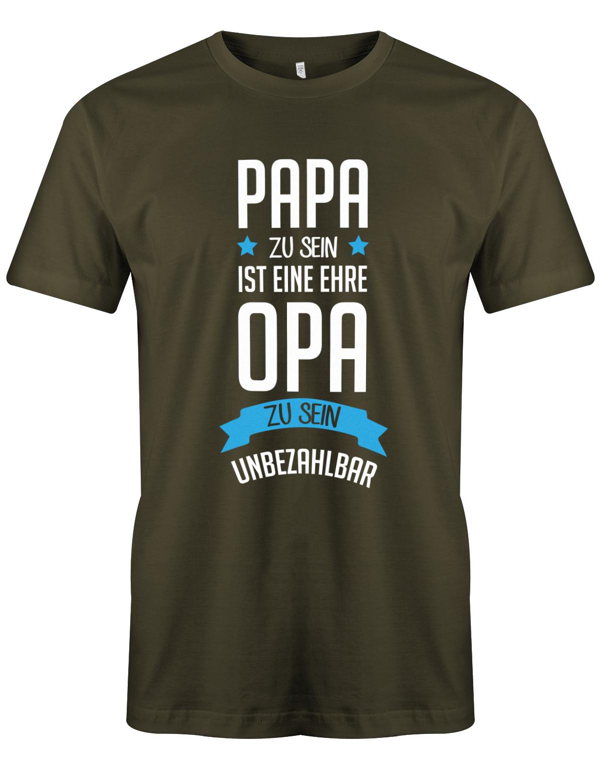 Opa T-Shirt Spruch für den werdenden Opa. Papa zu sein, ist eine Ehre, Opa zu sein unbezahlbar. Army
