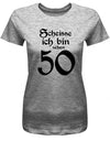 Lustiges T-Shirt zum 50. Geburtstag für die Frau Bedruckt mit Scheisse ich bin schon 50. Grau