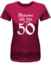 Lustiges T-Shirt zum 50. Geburtstag für die Frau Bedruckt mit Scheisse ich bin schon 50. Sorbet
