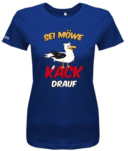 sei-moewe-kack-drauf-damen-shirt-royalblauTS9SqxyabJTYu